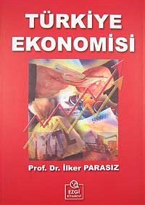 Türkiye Ekonomisi (İlker Parasız)