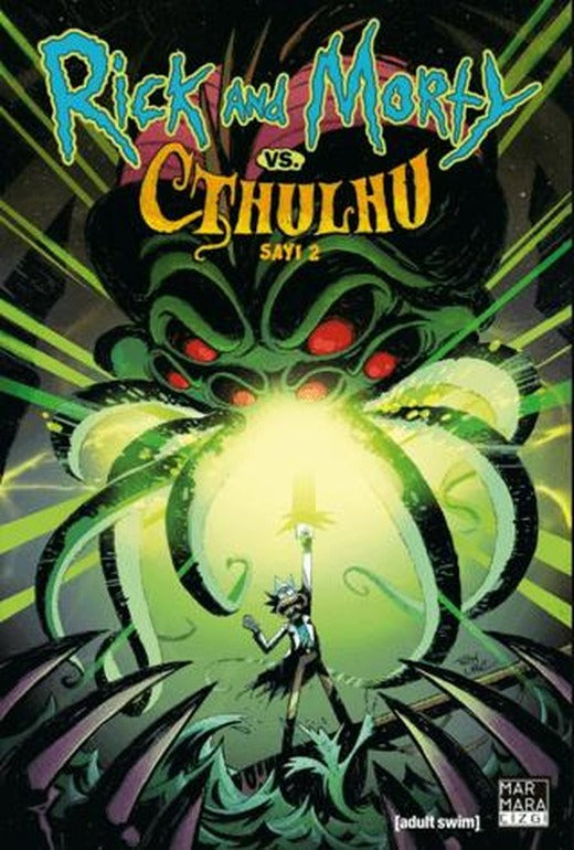 Rick and Morty vs. Cthulhu Sayı 2 | Marmara Çizgi (Ciltsiz)