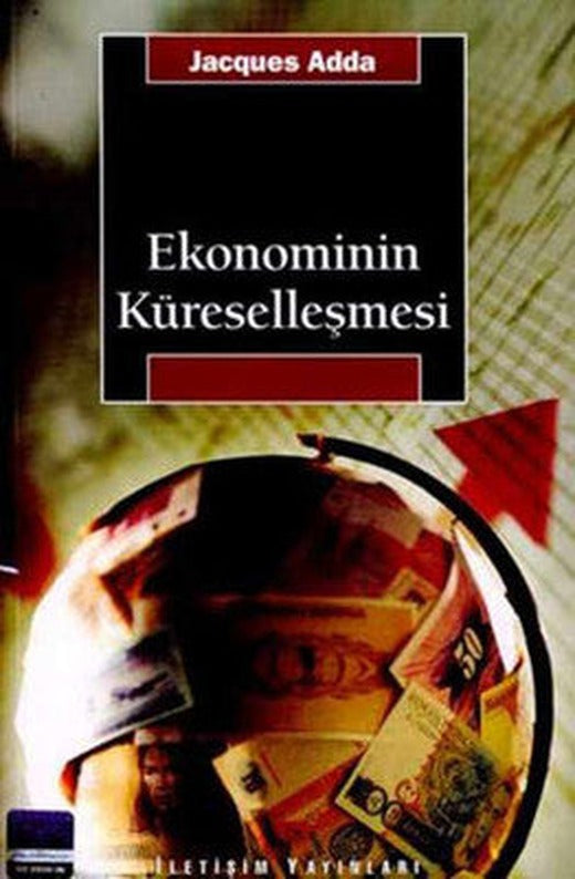 Ekonominin Küreselleşmesi | İletişim Yayınları