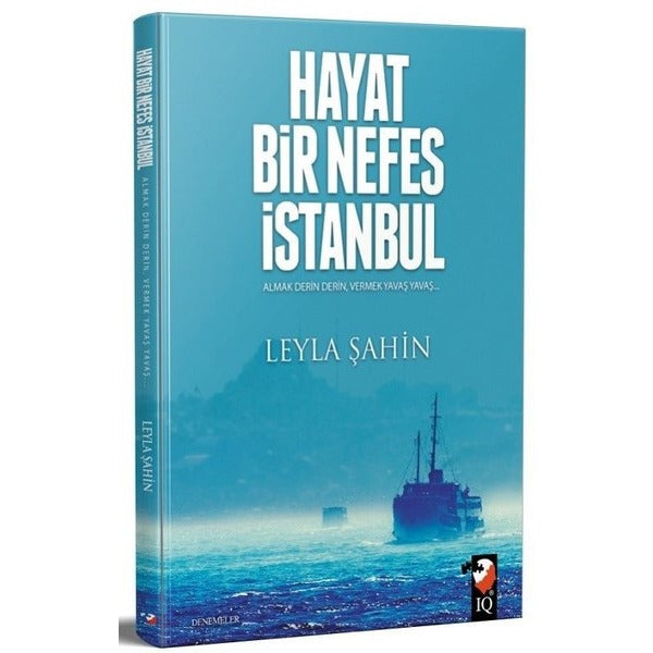 Hayat Bir Nefes İstanbul | IQ Kültür Sanat Yayıncılık