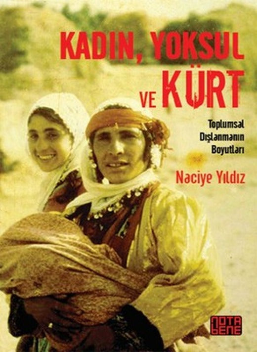 Kadın Yoksul ve Kürt | Nota Bene Yayınları