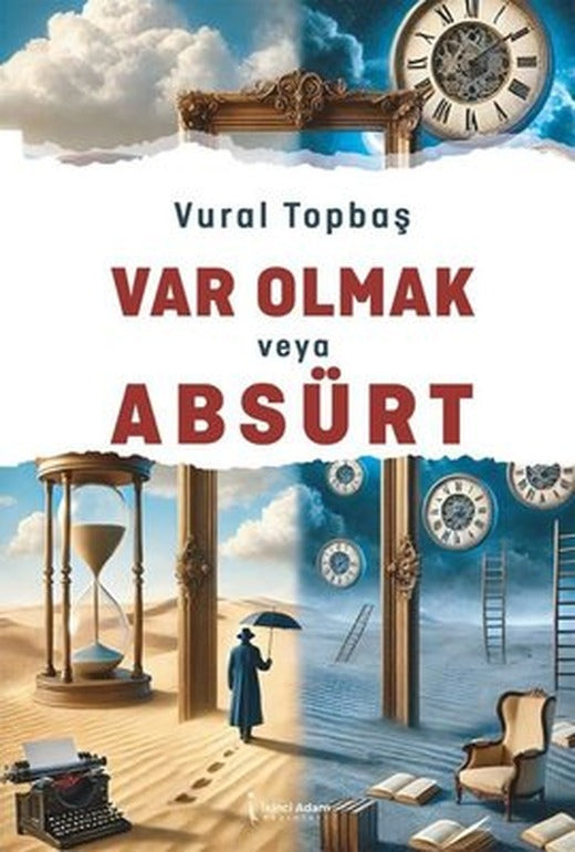 Var Olmak veya Absürt | İkinci Adam Yayınları (İnce Kapak)