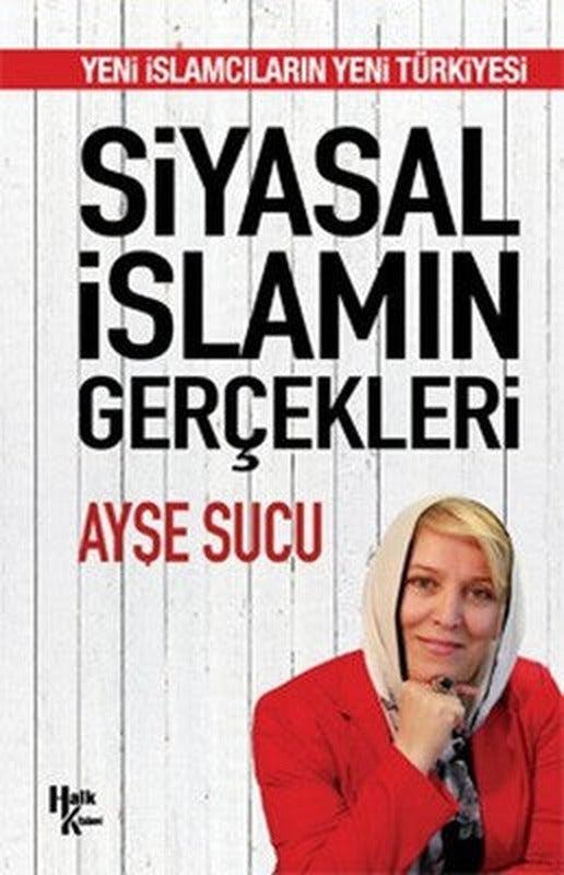 Siyasal İslamın Gerçekleri | Halk Kitabevi