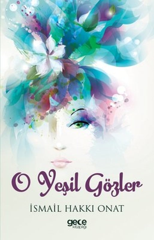 O Yeşil Gözler | Gece Kitaplığı