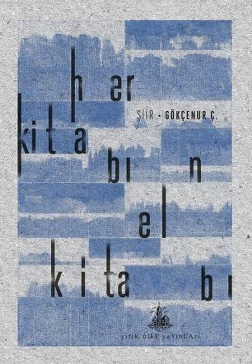 Her Kitabın El Kitabı | Yitik Ülke Yayınları (İnce Kapak)