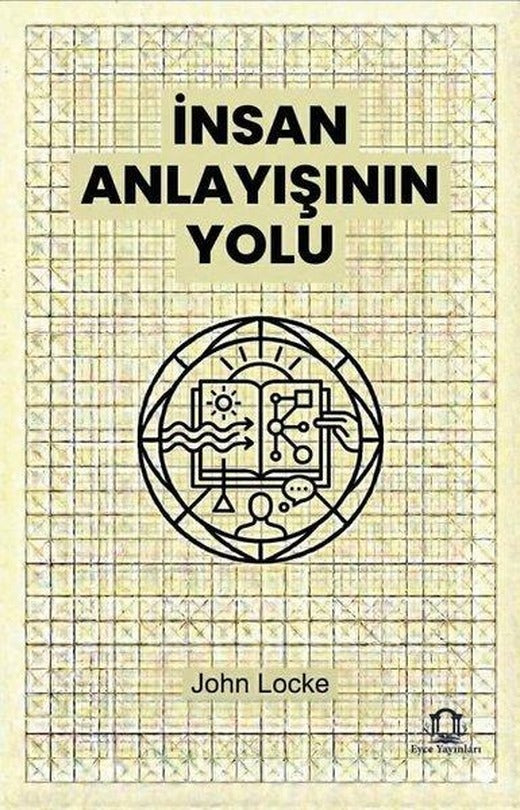 İnsan Anlayışının Yolu | Eyce Yayınları (İnce Kapak)