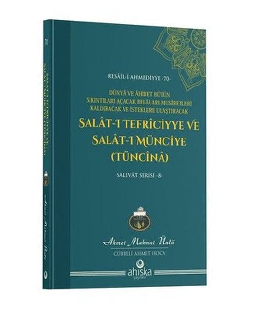 Salat-ı Tefriciyye ve Salat-ı Münciye (Tüncina) Salevat Serisi 8 | Ahıska Yayınevi (İnce Kapak)
