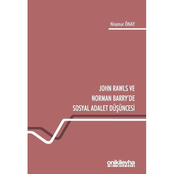 John Rawls ve Norman Barry'de Sosyal Adalet Düşüncesi | On İki Levha Yayıncılık