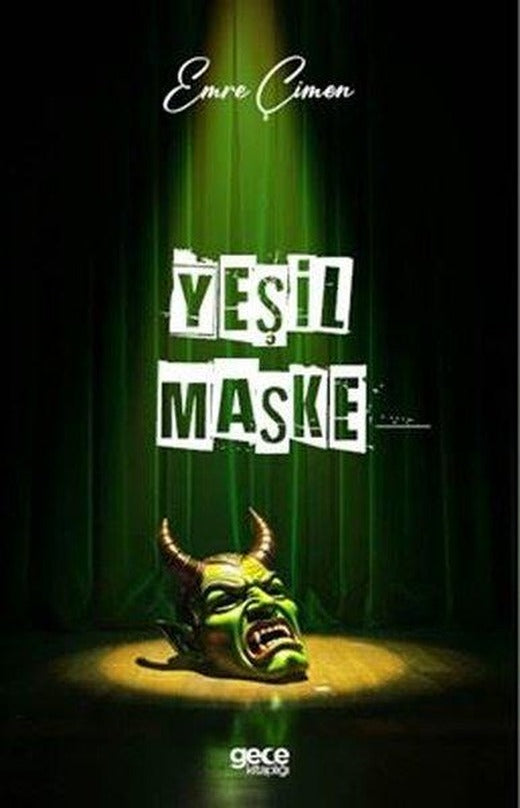 Yeşil Maske | Gece Kitaplığı (İnce Kapak)
