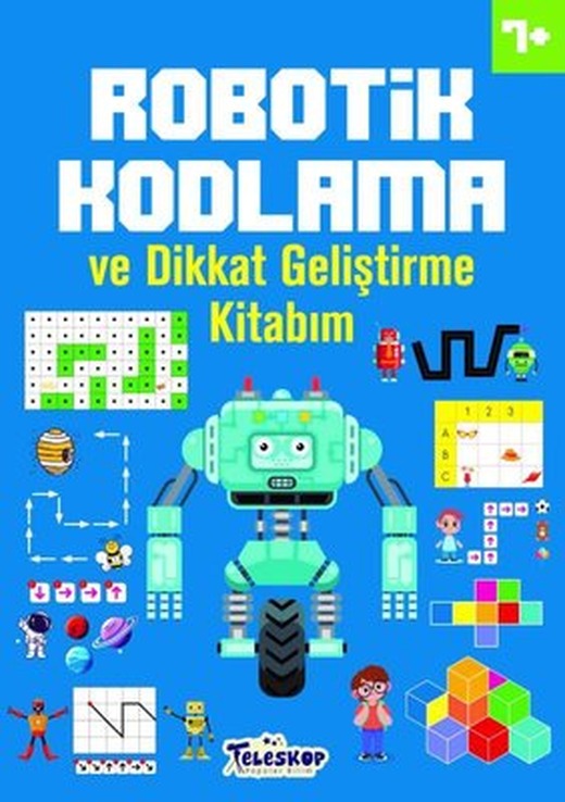 7+ Yaş Robotik Kodlama ve Dikkat Geliştirme Kitabım | Teleskop Popüler Bilim