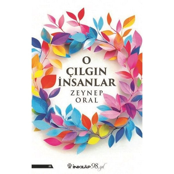 O Çılgın İnsanlar | İnkılap Kitabevi (İnce Kapak)