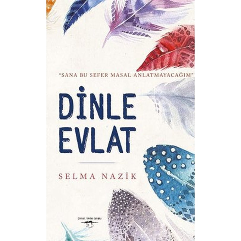 Dinle Evlat | Sokak Kitapları Yayınları