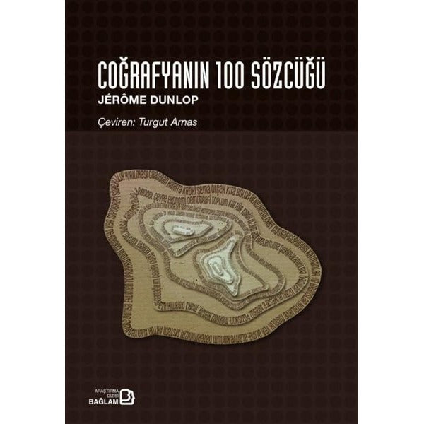 Coğrafyanın 100 Sözcüğü | Bağlam Yayıncılık (İnce Kapak)