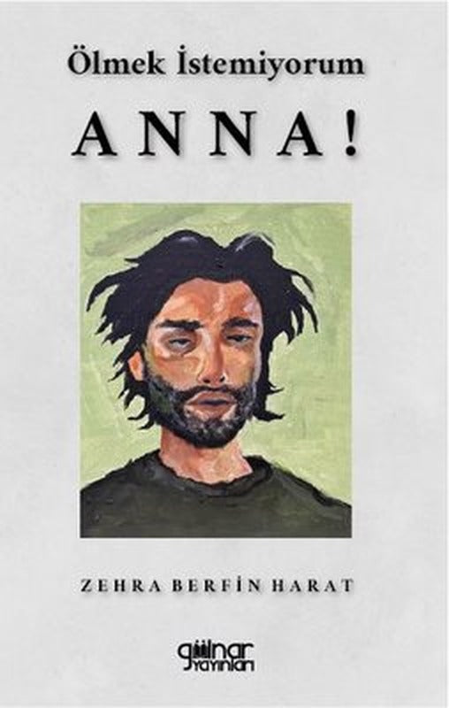 Ölmek İstemiyorum Anna! | Gülnar Yayınları