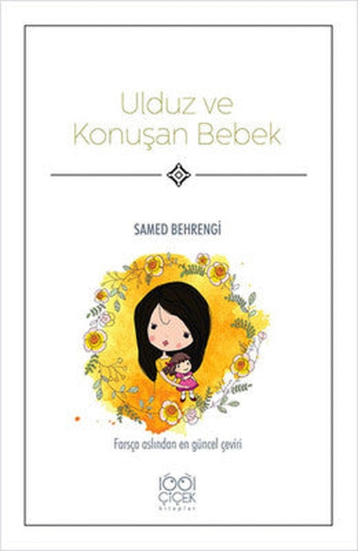 Ulduz ve Konuşan Bebek | 1001 Çiçek