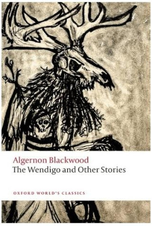 The Wendigo and Other Stories