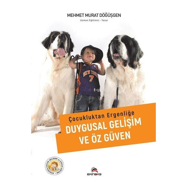 Çocukluktan Ergenliğe Duygusal Gelişim ve Özgüven