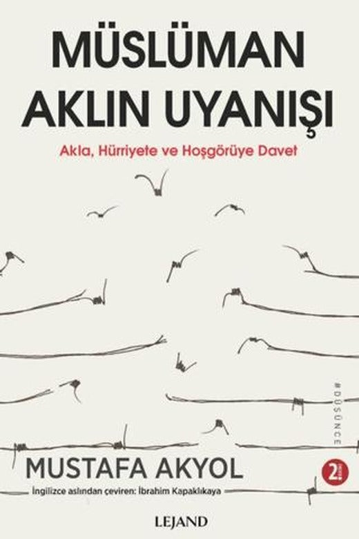 Müslüman Aklın Uyanışı - Akla, Hürriyete ve Hoşgörüye Davet