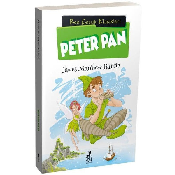 Peter Pan - Ren Çocuk Klasikleri | Ren Kitap