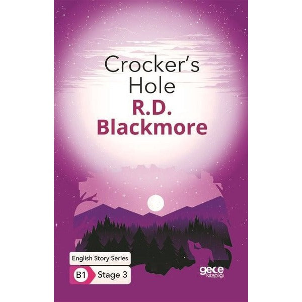 Crocker's Hole - English Story Series - B1 Stage 3 | Gece Kitaplığı