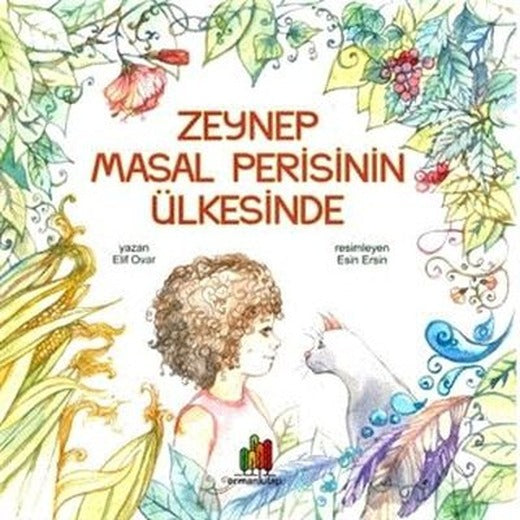 Zeynep Masal Perisinin Ülkesinde | Orman Kitap