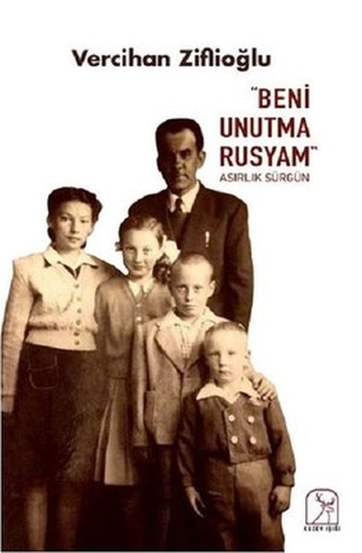 Beni Unutma Rusyam-Asırlık Sürgün | Kuzey Işığı