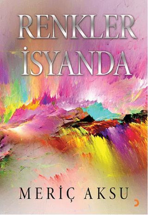 Renkler İsyanda