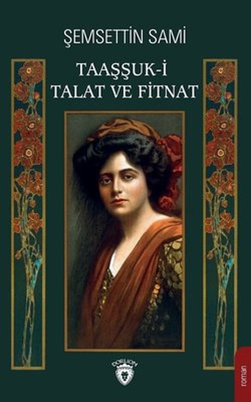 Taaşşuk-ı Talat ve Fitnat | Dorlion Yayınevi