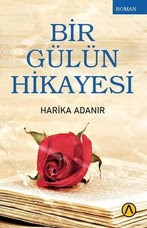 Bir Gülün Hikayesi | Ares Kitap