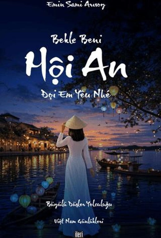 Bekle Beni Hoi An