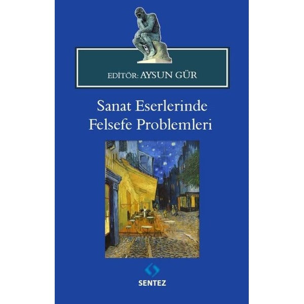 Sanat Eserlerinde Felsefe Problemleri