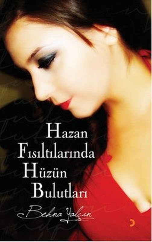 Hazan Fısıltılarında Hüzün Bulutları | Cinius