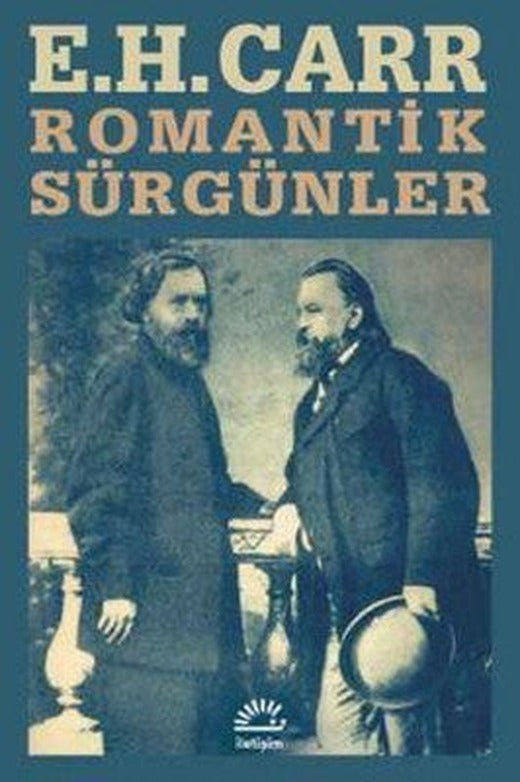 Romantik Sürgünler | İletişim Yayınları