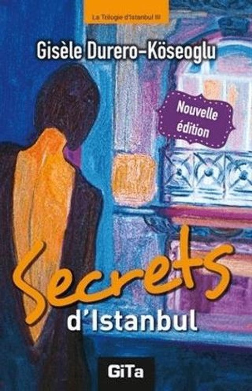 Secrets d’Istanbul | Gita Yayınları (Ciltsiz)