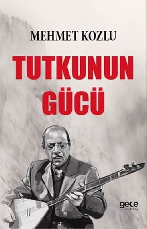 Tutkunun Gücü | Gece Kitaplığı (İnce Kapak)