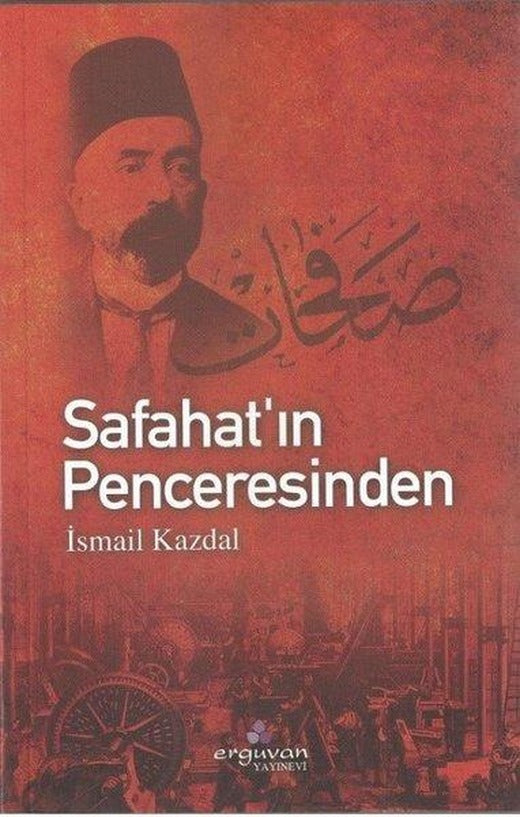 Safahat'ın Penceresinden | Erguvan Yayınları (İnce Kapak)