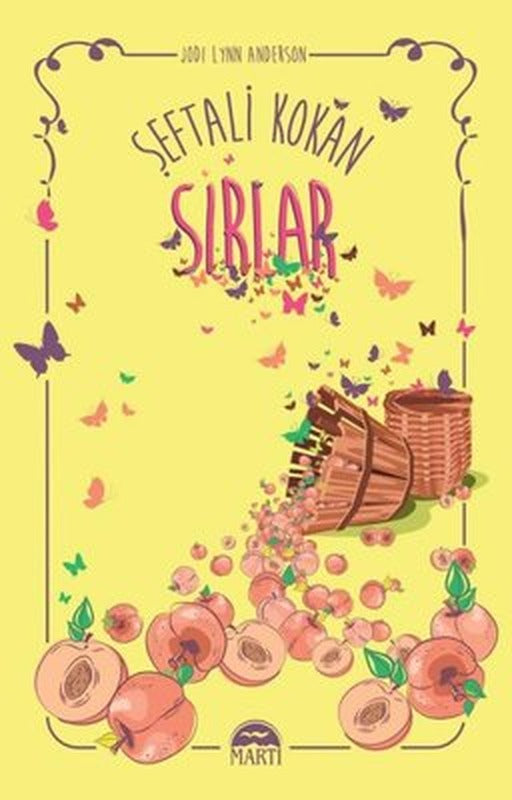 Şeftali Kokan Sırlar | Martı Yayınları