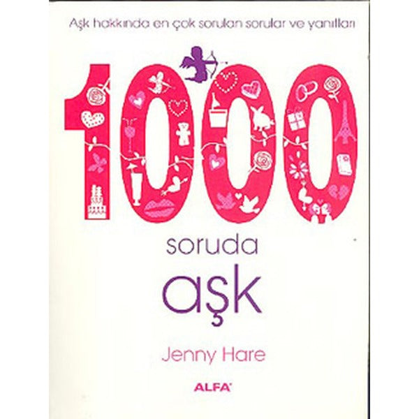 1000 Soruda Aşk | Alfa Yayıncılık (İnce Kapak)