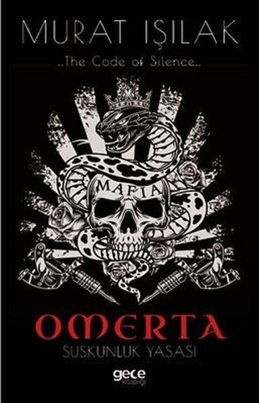 Omerta - Suskunluk Yasası | Gece Kitaplığı (İnce Kapak)