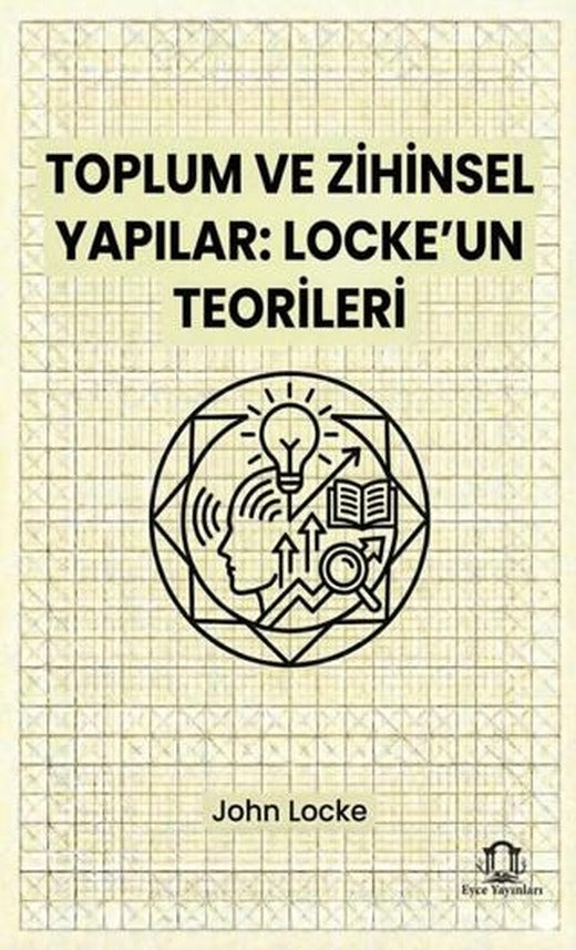 Toplum ve Zihinsel Yapılar: Locke’un Teorileri
