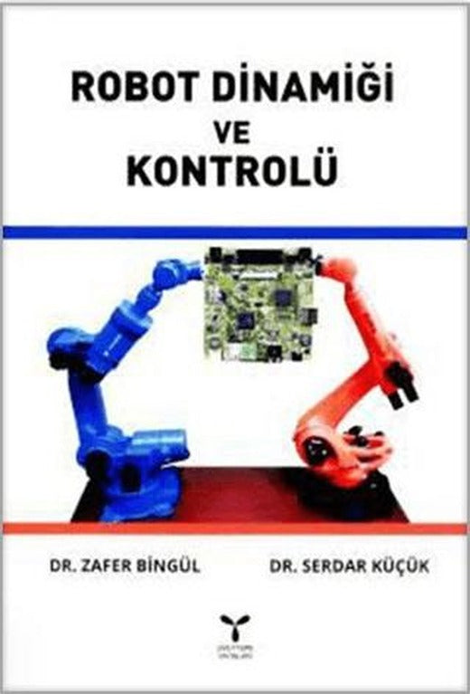 Robot Dinamiği ve Kontrolü | Umuttepe Yayınları (Ciltsiz)