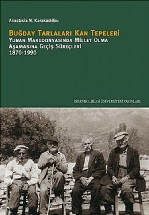 Buğday Tarlaları Kan Tepeleri | İstanbul Bilgi Üniv.Yayınları