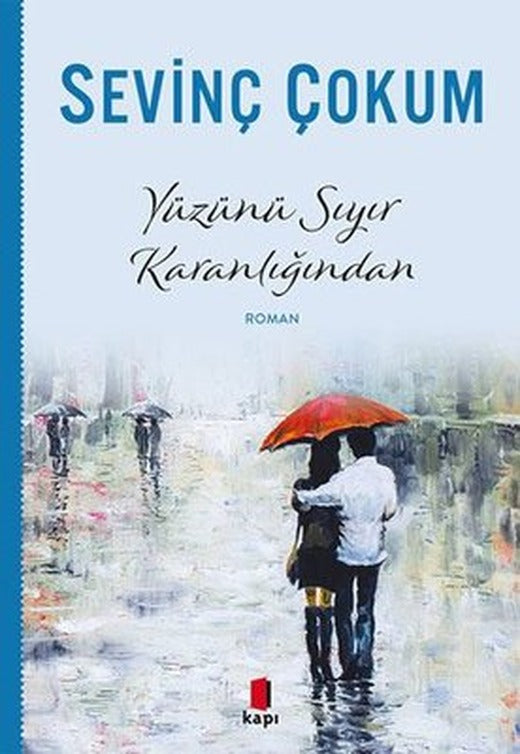 Yüzünü Sıyır Karanlığından | Kapı Yayınları