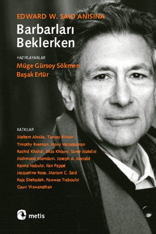 Barbarları Beklerken - Edward W. Said Anısına | Metis Yayınları