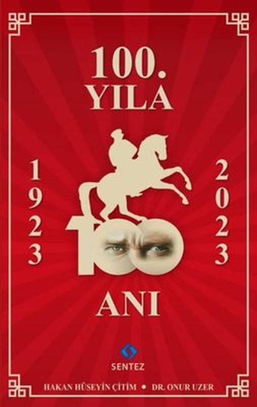 100.Yıla 100 Anı | Sentez Yayıncılık