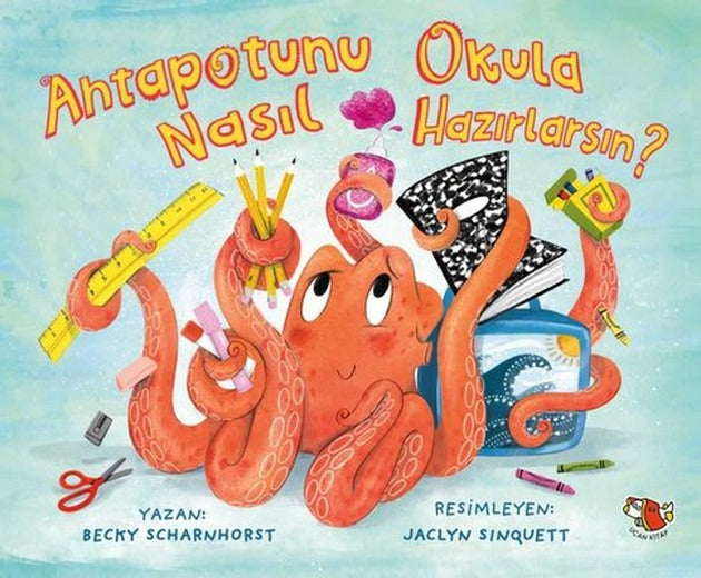 Ahtapotunu Okula Nasıl Hazırlarsın? | Uçan Kitap (İnce Kapak)