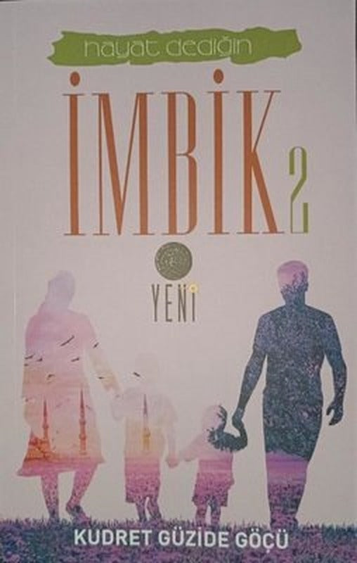 Hayat Dediğin İmbik 2 | Yasemen Kitap (İnce Kapak)