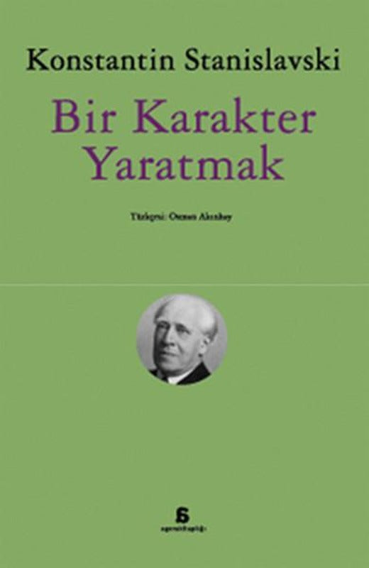 Bir Karakter Yaratmak | Agora Kitaplığı (İnce Kapak)