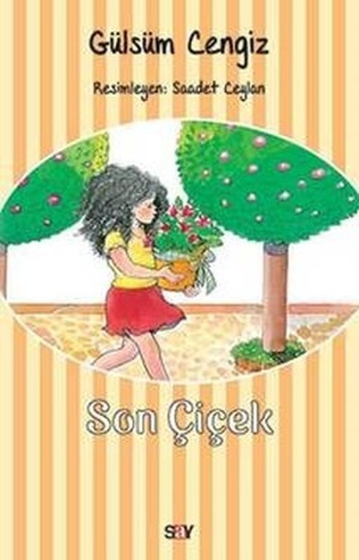 Son Çiçek | Say Çocuk