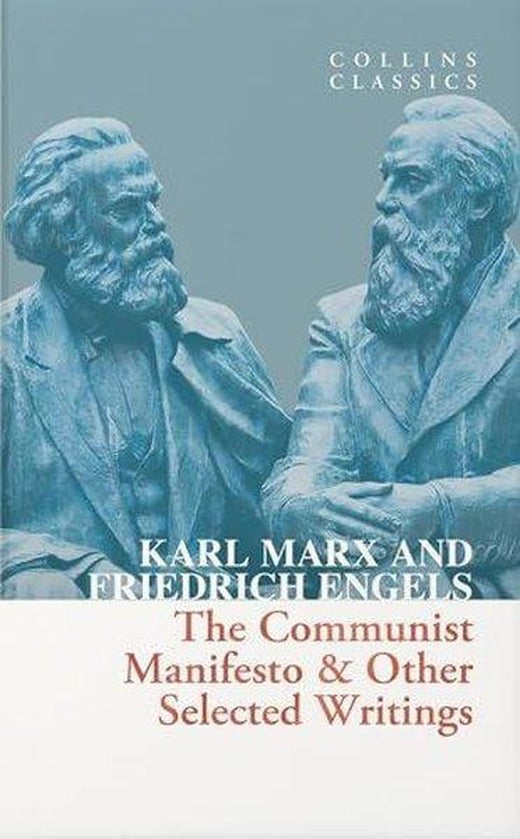 The Communist Manifesto & Other Selected Writings - Collins Classics | Harper Collins Publishers (İnce Kapak)